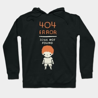 404 error- soul not found. ginger shirt Hoodie